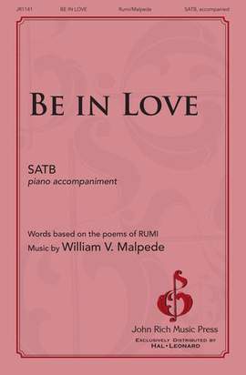 William V. Malpede: Be In Love