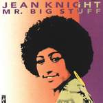 Jean Knight: Mr. Big Stuff Product Image