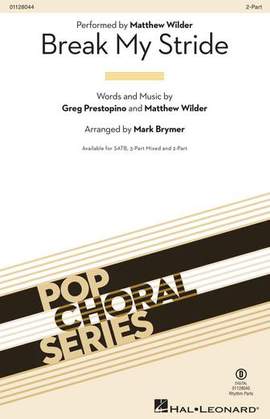 Matthew Wilder: Break My Stride (arr. Mark Brymer)