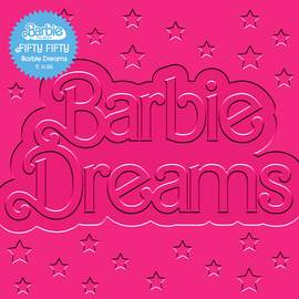 FIFTY FIFTY: Barbie Dreams (from Barbie) (feat. Kaliii)