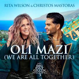 Rita Wilson & Christos Mastoras: OLI MAZI (We Are All Together) (from My Big Fat Greek Wedding 3)