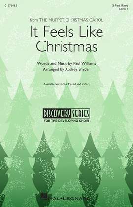 Paul Williams: It Feels Like Christmas (from The Muppet Christmas Carol) (arr. Audrey Snyder)