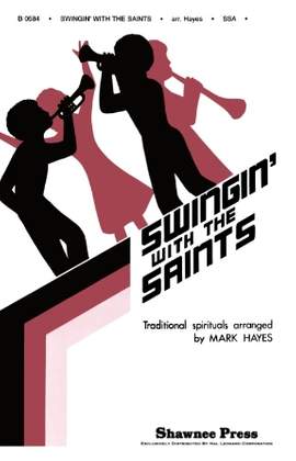 Traditional: Swingin' With The Saints (arr. Mark Hayes) - Score