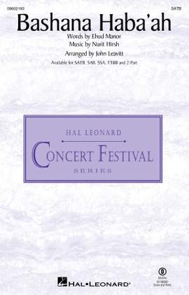 Nurit Hirsh: Bashana Haba'ah (arr. John Leavitt)