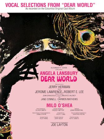 Jerry Herman: Thoughts (from Dear World)