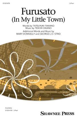 Mary Donnelly & George L.O. Strid: Furusato (In My Little Town)