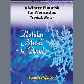 Travis Weller: A Winter Flourish for Wenceslas - Bass Clarinet in Bb