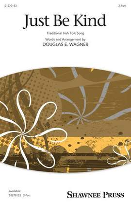 Douglas E. Wagner: Just Be Kind