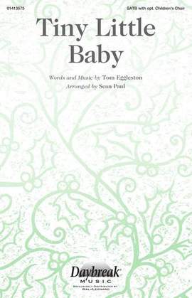 Tom Eggleston: Tiny Little Baby (arr. Sean Paul)
