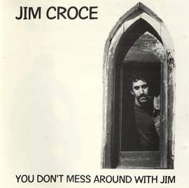 Jim Croce: Time In A Bottle