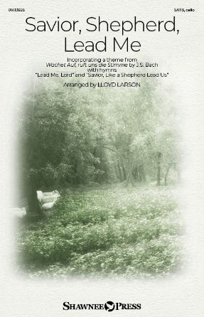 Lloyd Larson: Savior, Shepherd, Lead Me