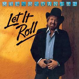 Mel McDaniel: Baby's Got Her Blue Jeans On