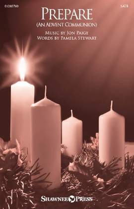 Jon Paige: Prepare (An Advent Communion)