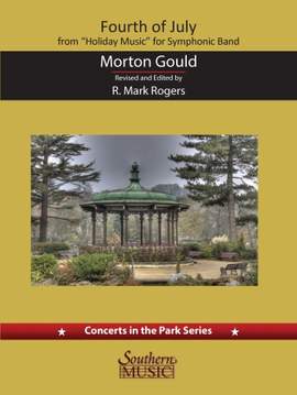 Morton Gould: Fourth of July (arr. R. Mark Rogers) - Full Score
