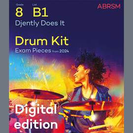 Jason Bowld: Djently Does It (Grade 8, list B1, from the ABRSM Drum Kit Syllabus 2024)