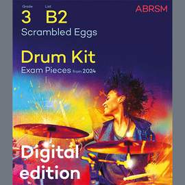 Tony Robinson: Scrambled Eggs   (Grade 3, list B2, from the ABRSM Drum Kit Syllabus 2024)