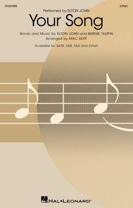 Elton John: Your Song (arr. Mac Huff)