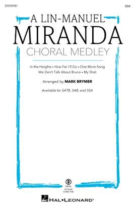 Lin-Manuel Miranda: A Lin-Manuel Miranda Choral Medley (arr. Mark Brymer) - Trombone