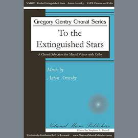 Anton Arensky: To The Extinguished Stars