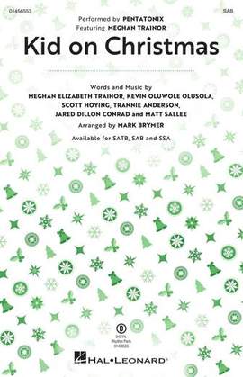 Pentatonix: Kid On Christmas (feat. Meghan Trainor) (arr. Mark Brymer)