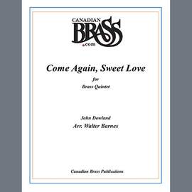 Canadian Brass: Come Again, Sweet Love - Full Score