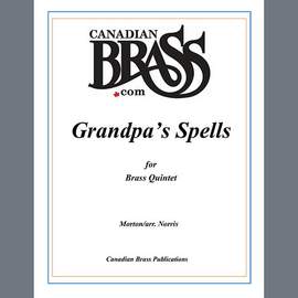 Canadian Brass: Grandpa's Spells - Bb Trumpet 1