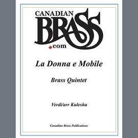 Canadian Brass: La Donna e Mobile - Full Score