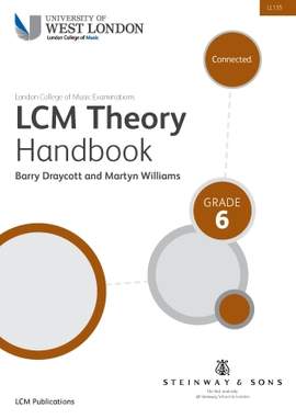 Barry Draycott and Martyn Williams: LCME Theory Handbook Grade 6