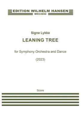 Signe Lykke: Leaning Tree - Full Score