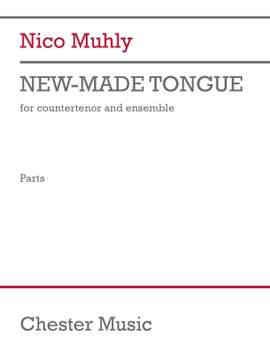Nico Muhly: New-Made Tongue (Parts) - Flute