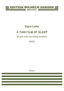 Signe Lykke: A Thin Film Of Sleep - Full Score
