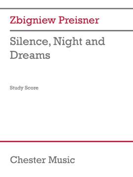 Zbigniew Preisner: Silence, Night and Dreams - Study Score