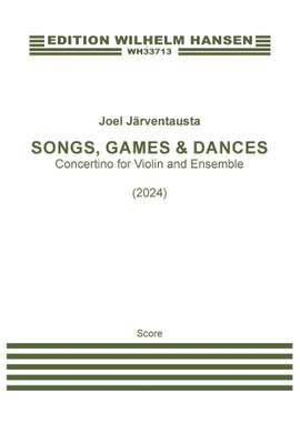 Joel Järventausta: Songs, Games & Dances (2024) - Full Score