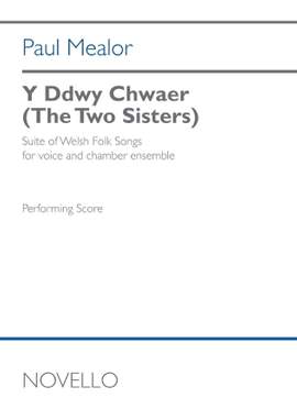 Paul Mealor: Y Ddwy Chwaer (The Two Sisters) (full score) - Full Score