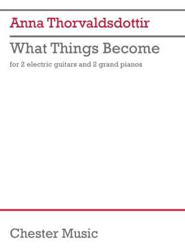 Anna Thorvaldsdottir: What Things Become - Electric Guitar 2