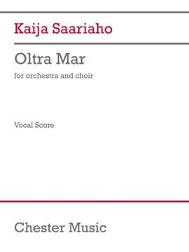 Kaija Saariaho: Oltra Mar - Vocal Score