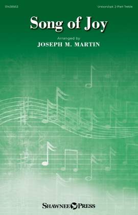 Joseph M. Martin: Song Of Joy