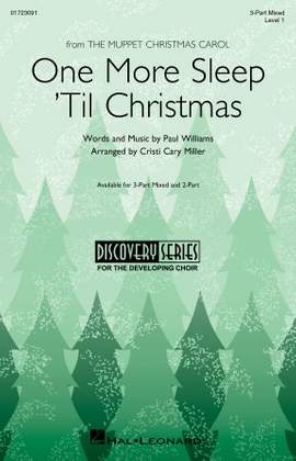 Paul Williams: One More Sleep 'Til Christmas (from The Muppet Christmas Carol) (arr. Cristy Cary Miller)