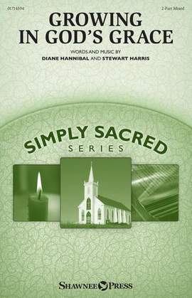 Diane Hannibal and Stewart Harris: Growing In God's Grace