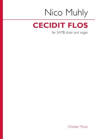 Nico Muhly: Cecidit Flos
