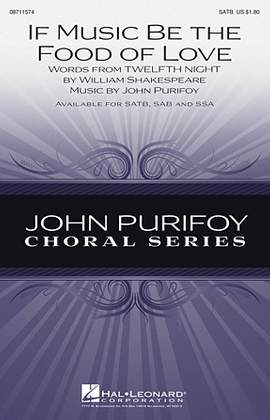 John Purifoy: If Music Be The Food Of Love (from Shakespeare's Twelfth Night)