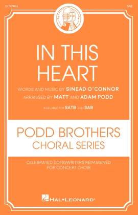 Sinéad O'Connor: In This Heart (arr. Matt and Adam Podd)
