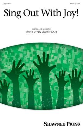 Mary Lynn Lightfoot: Sing Out With Joy!