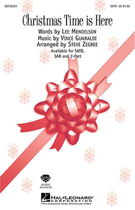 Vince Guaraldi: Christmas Time Is Here (arr. Steve Zegree)