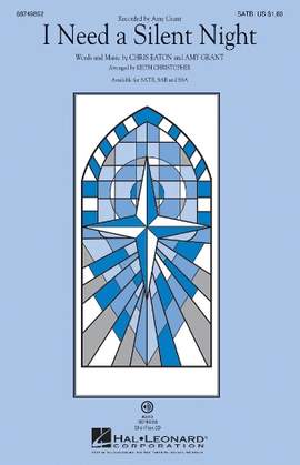 Amy Grant: I Need A Silent Night (arr. Keith Christopher)