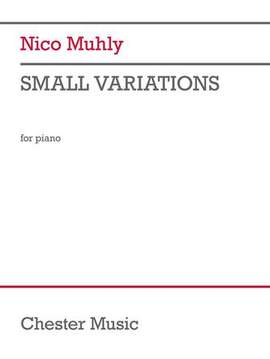 Nico Muhly: Small Variations