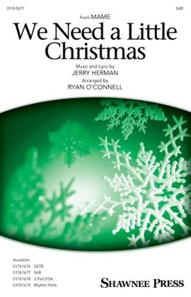 Jerry Herman: We Need A Little Christmas (from Mame) (arr. Ryan O'Connell)