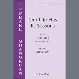 Allen Pote: Our Life Has Its Seasons