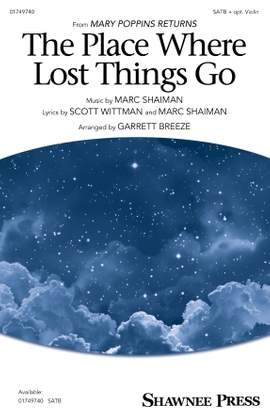 Marc Shaiman & Scott Wittman: The Place Where Lost Things Go (from Mary Poppins Returns)