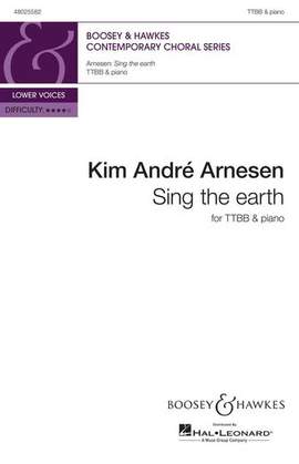 Kim André Arnesen: Sing The Earth (Lower Voices)
